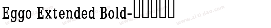 Eggo Extended Bold字体转换